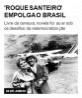 'Roque Santeiro' empolga o Brasil