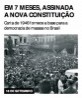 Em 7 meses, assinada a nova Constituição