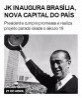 JK inaugura Brasília, nova capital do país