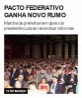 Pacto Federativo ganha novo rumo