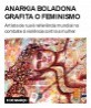 Anarkia Boladona grafita o feminismo