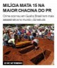 Milícia mata 15 na maior chacina do PR