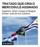 Assinado o tratado que cria o Mercosul