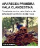 Aparece a primeira vala clandestina