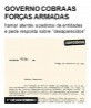 Governo cobra as Forças Armadas