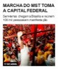 Marcha do MST toma a capital federal