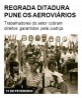 Regra da ditadura pune os aeroviários