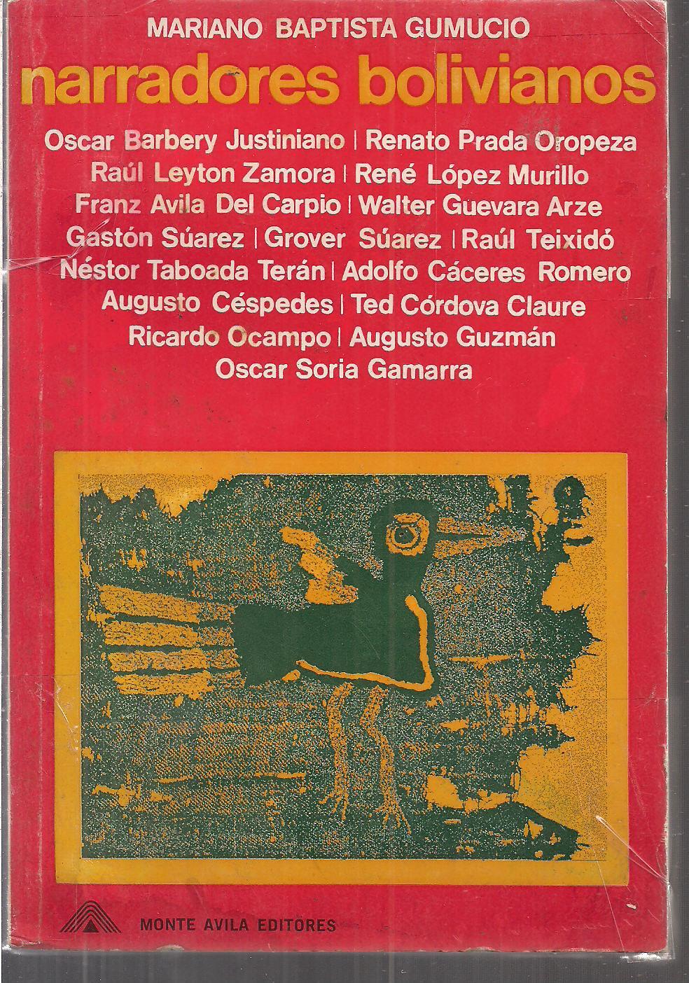 Narradores bolivianos (1969) Baptista Gumucio
