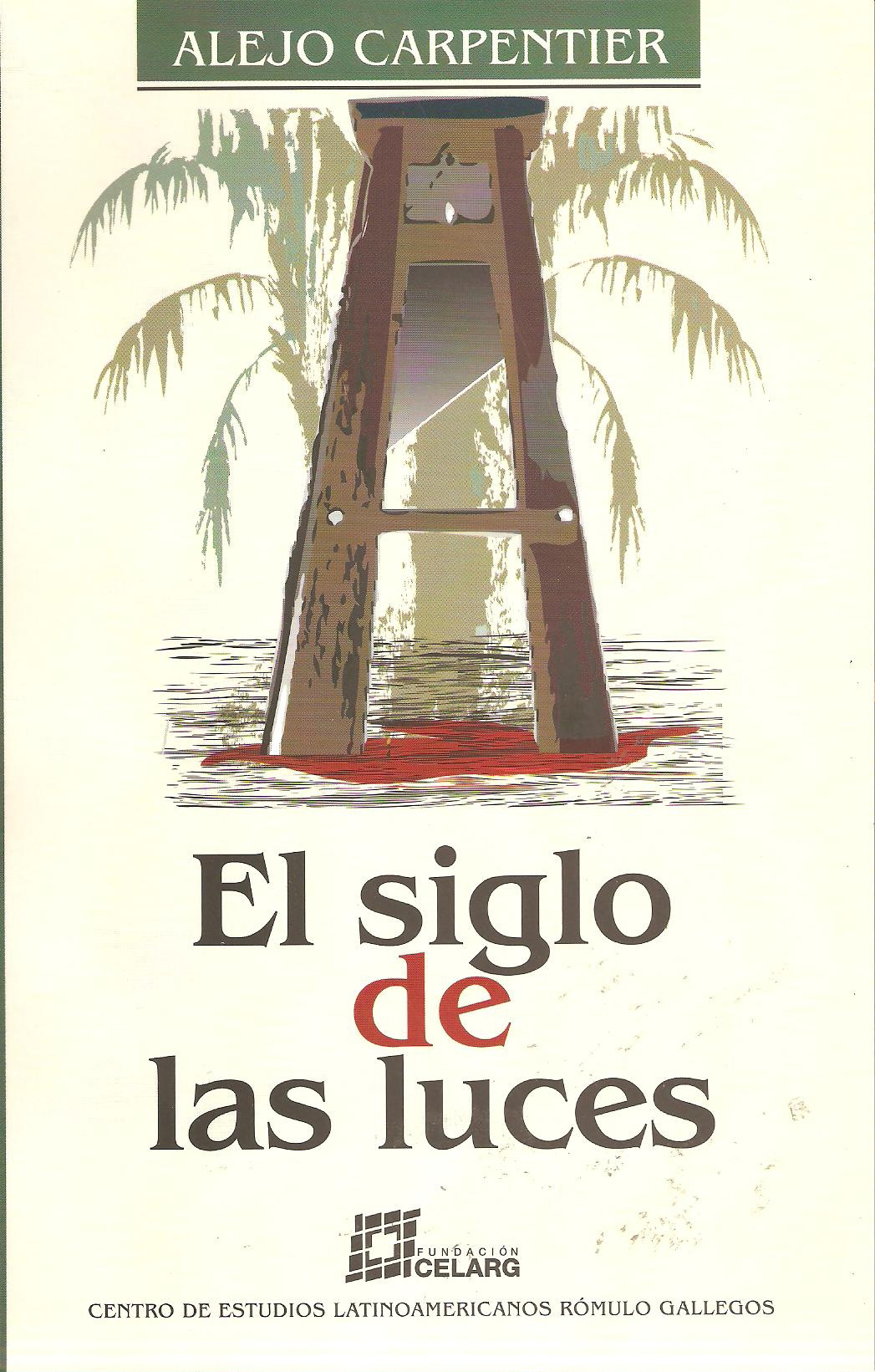 El siglo de las luces (1962) - Alejo Carpentier
