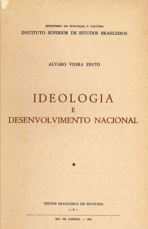 Ideologia e Desenvolvimento Nacional, de Álvaro Vieira Pinto