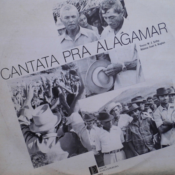  Esta grava&ccedil;&atilde;o faz parte do LP &quot;Cantata pra Alagamar&quot; (1979), editado pela gravadora Discos Marcus Pereira. O &quot;Hino de Alagamar&quot; foi composto pelo agricultor Severino Izidro. A &quot;Cantata&quot; foi produzida pelo regente Jos&eacute; Alberto Kaplan, com textos de Waldemar Jos&eacute; Solha