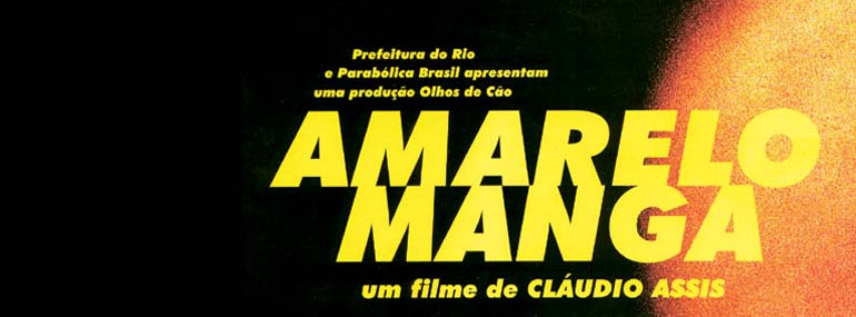 ‘Amarelo-manga’ consagra cinema autoral