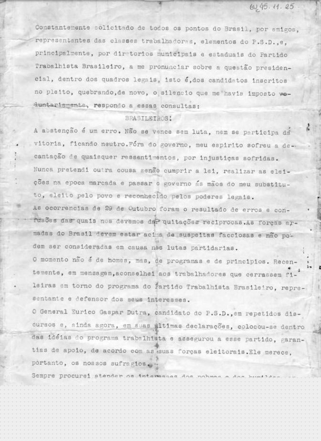        Em manifesto, Get&uacute;lio Vargas aconselha  o PTB e a popula&ccedil;&atilde;o brasileira a cerrar fileiras em torno da candidatura Dutra à Presid&ecirc;ncia da Rep&uacute;blica, e exp&otilde;e os motivos de seu apoio