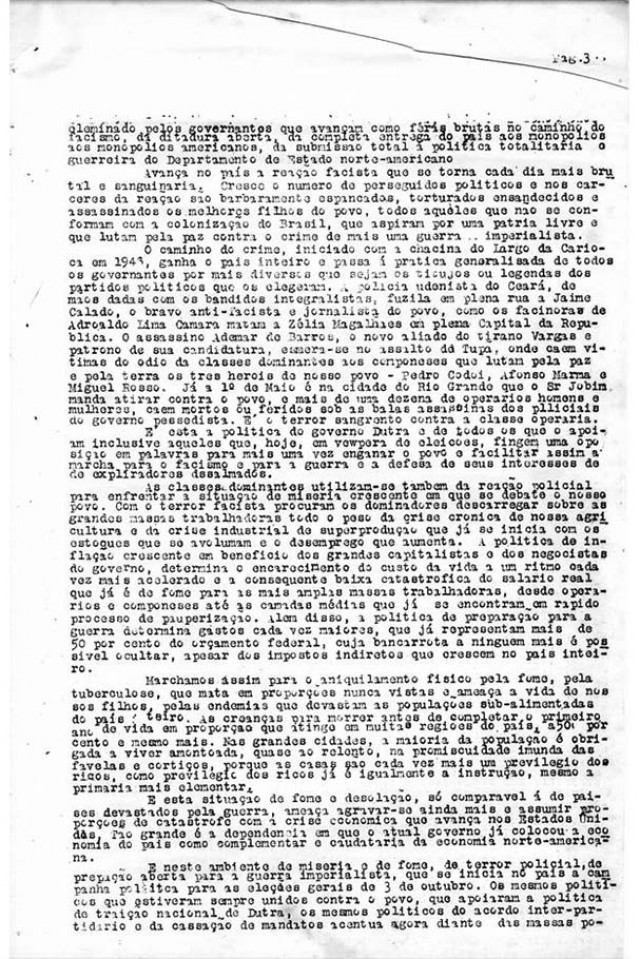   Manifesto de Luís Carlos Prestes à nação criticando  o governo brasileiro, tratando da iminência de uma nova guerra e da campanha presidencial, propondo a formação da Frente Democrática de Libertação Nacional e apresentando seu programa. Rio de Janeiro, 1&ordm; de agosto de 1950  &nbsp;  &nbsp;