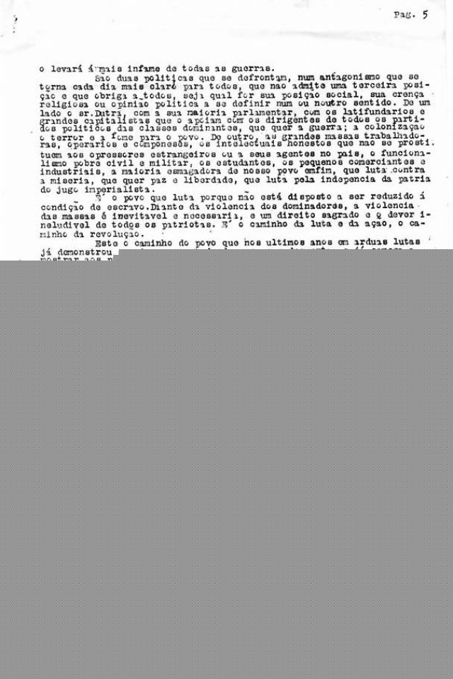   Manifesto de Luís Carlos Prestes à nação criticando  o governo brasileiro, tratando da iminência de uma nova guerra e da campanha presidencial, propondo a formação da Frente Democrática de Libertação Nacional e apresentando seu programa. Rio de Janeiro, 1&ordm; de agosto de 1950  &nbsp;  &nbsp;