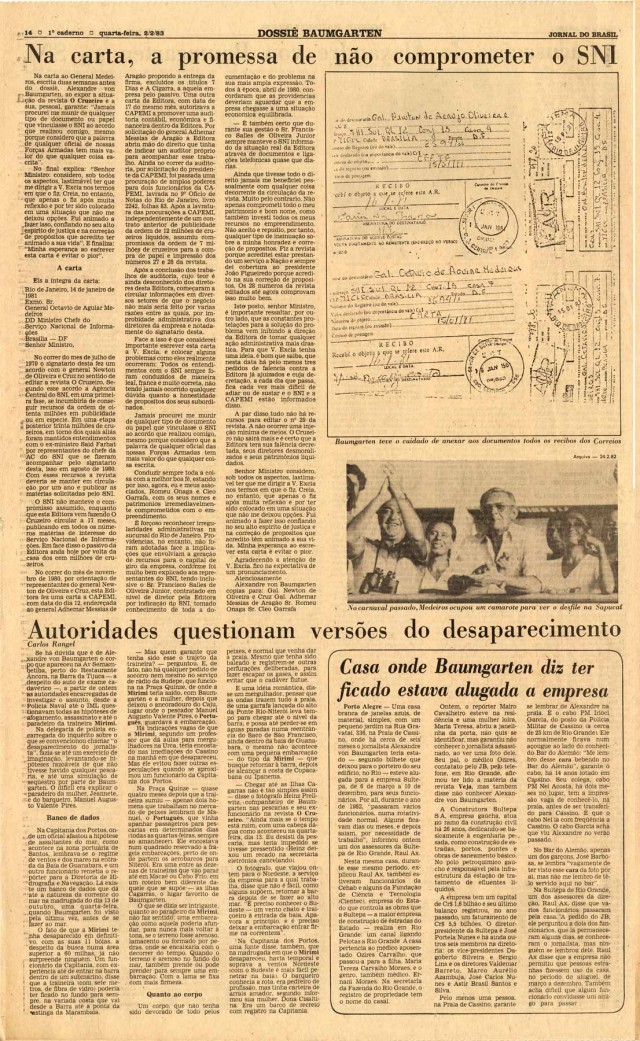  O &quot;Jornal do Brasil&quot; publica &iacute;ntegra da carta de Alexandre von Baumgarten ao chefe do SNI, Oct&aacute;vio Medeiros, na qual&nbsp;cobra pagamentos &agrave; revista &quot;O Cruzeiro&quot;