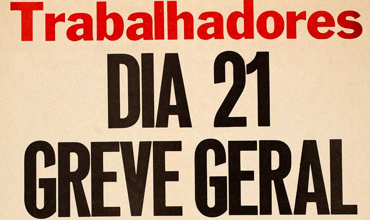  <strong> Cartaz de convocação da greve</strong> geral defende, entre outras medidas, o rompimento com o FMI