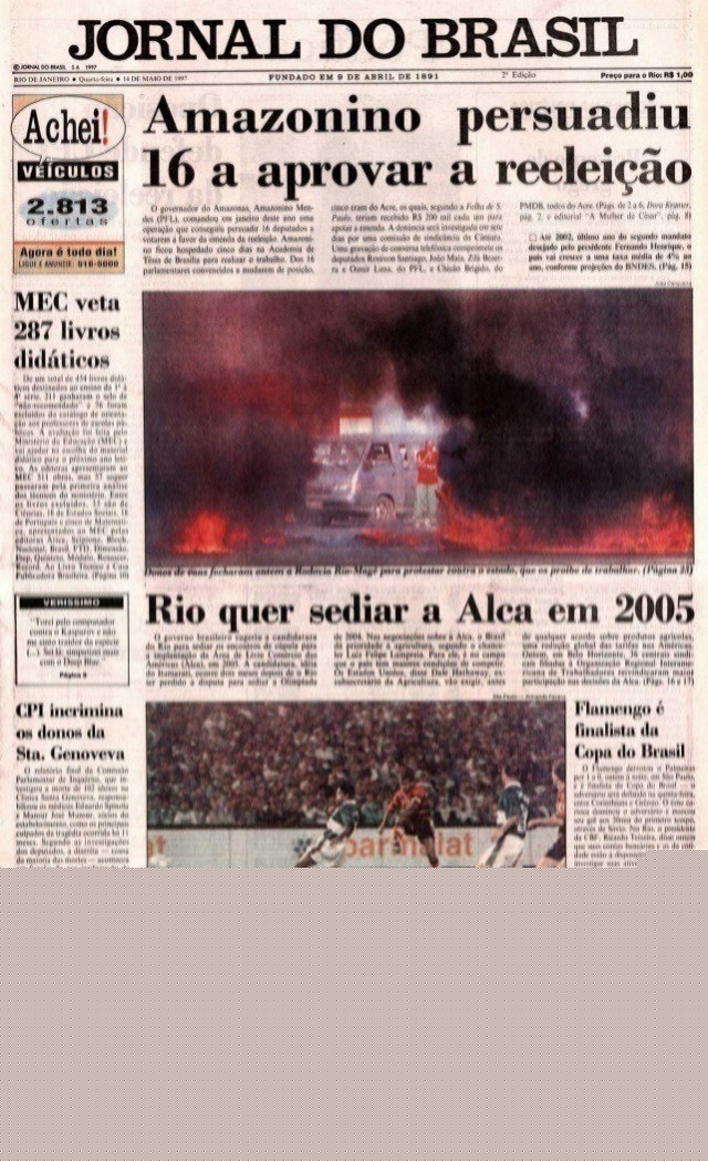  No dia seguinte &agrave; den&uacute;ncia da &quot;Folha&quot;, o &quot;Jornal do Brasil&quot; informa que o governador Amazonino Mendes teria convencido 16 deputados a votar pela reelei&ccedil;&atilde;o; cinco deles apareciam na den&uacute;ncia da compra de votos