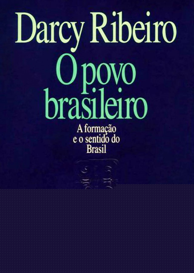 Capa do livro &quot;O Povo Brasileiro&quot;, no qual o autor&nbsp;antrop&oacute;logo, escritor e pol&iacute;tico brasileiro Darcy Ribeiro trata da forma&ccedil;&atilde;o &eacute;tnica e cultural do povo brasileiro