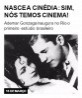 Nasce a Cinédia: sim, nós temos cinema!