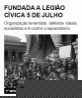 Fundada a Legião Cívica 5 de Julho