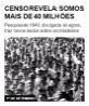 Censo revela: somos mais de 40 milhões