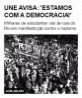 UNE avisa: 'estamos com a democracia!'