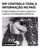 DIP controla toda a informação no país