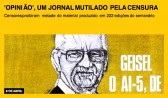 'Opinião', um jornal mutilado pela censura