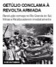 Getúlio conclama à revolta armada