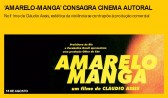 ‘Amarelo-manga’ consagra cinema autoral