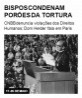 Bispos condenam porões da tortura