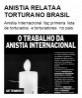 Anistia relata a tortura no Brasil