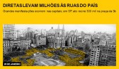 Diretas levam milhões às ruas do país