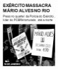 Exército massacra Mário Alves no Rio