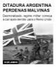 Ditadura argentina perde nas Malvinas