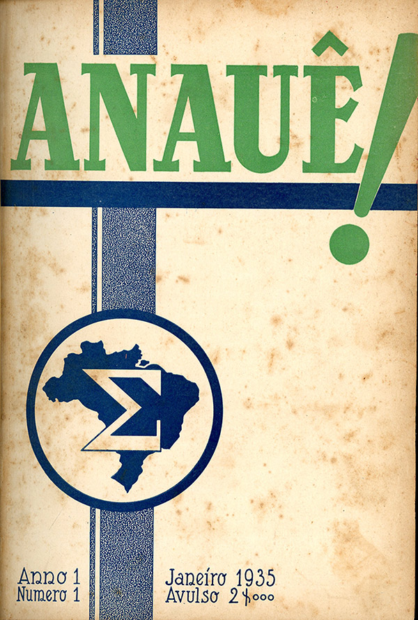   Primeiro n&uacute;mero da revista &ldquo;Anau&ecirc;!&rdquo;, &oacute;rg&atilde;o oficial da A&ccedil;&atilde;o Integralista Brasileira