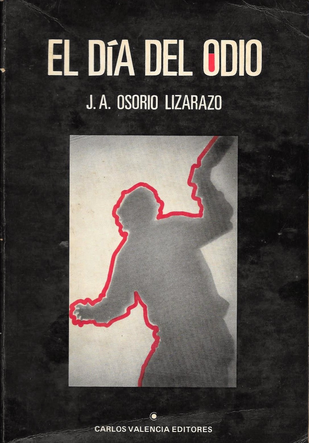 El día del ódio (1952) J. A. Osório Lizarazo