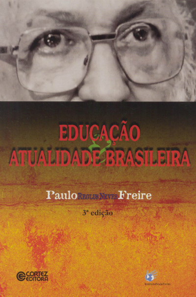 Educação e atualidade no Brasil, de Paulo Freire