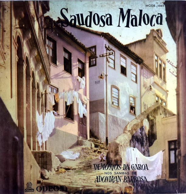   Trecho de "Saudosa Maloca",  de Adoniran Barbosa, na famosa gravação dos Demônios da Garoa