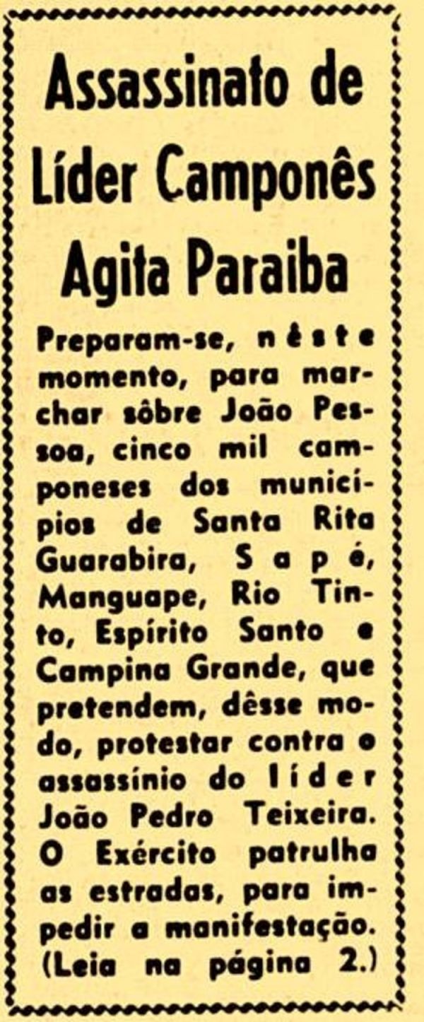   &quot;Assassinato de l&iacute;der campon&ecirc;s agita Para&iacute;ba&quot;,  diz esta chamada de capa de um dos jornais da &eacute;poca