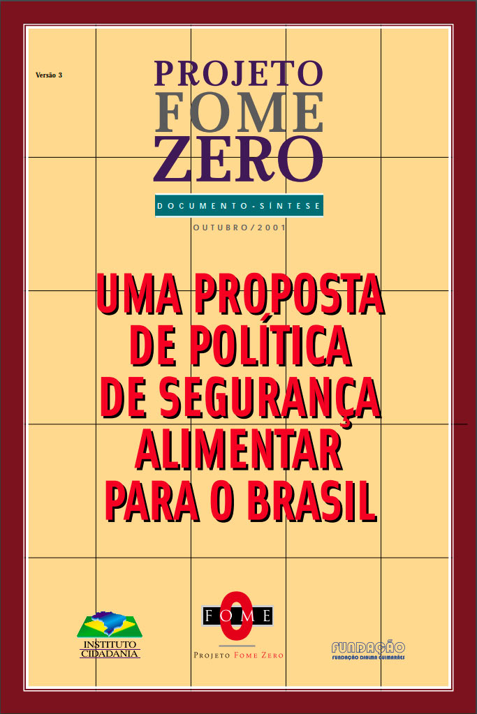 Capa do Programa Fome Zero, lançado em 2001. (Imagem: Reprodução)