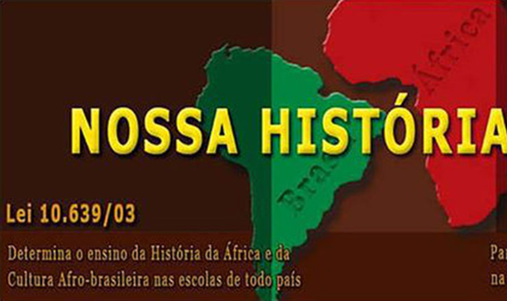  <strong> Cartaz do Fórum de Diversidade Étnica</strong> celebra a aprovação da Lei 10.639/2003, que torna obrigatório o ensino da história e da cultura negras nas escolas