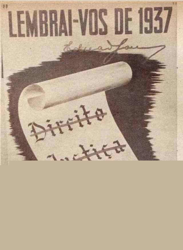   Cartaz da campanha de Eduardo Gomes, fazendo refer&ecirc;ncia ao golpe do Estado Novo