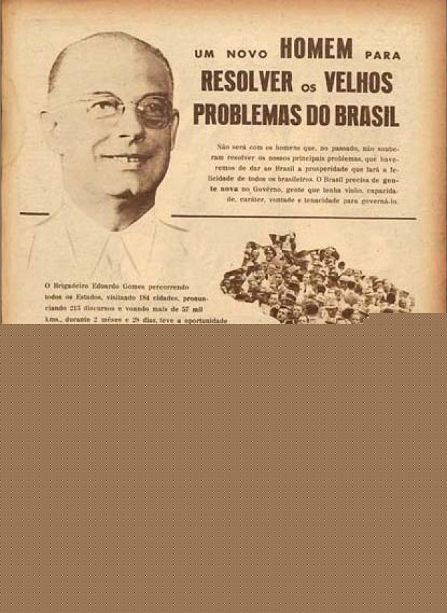   Propaganda eleitoral  de Eduardo Gomes publicada na revista &quot;O Cruzeiro&quot;, edi&ccedil;&atilde;o de 23 de setembro de 1950