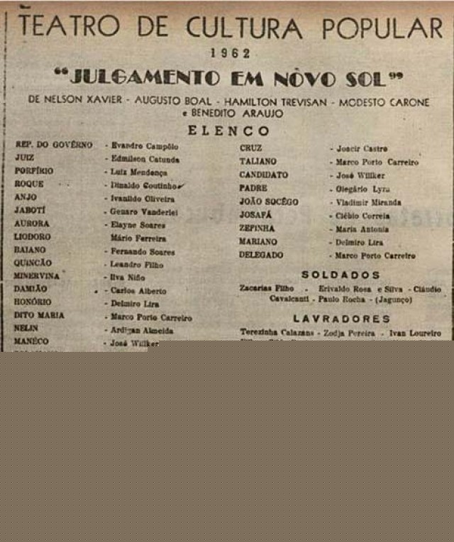   Folheto de divulga&ccedil;&atilde;o de pe&ccedil;a teatral encenada por atores estreantes do MCP.  No elenco, nomes que se tornariam conhecidos do grande p&uacute;blico, como N&eacute;lson Xavier, Augusto Boal, Jos&eacute; Wilker, Cl&aacute;udio Cavalcanti e Ilva Ni&ntilde;o.&nbsp;Para criar um público teatral mais amplo, o MCP construiu o primeiro teatro ao ar livre do Recife, o Teatro Arraial Velho, e o primeiro teatro ambulante, o Teatro do Povo, e&nbsp;promoveu o Festival de Teatro do Recife, que reuniu mais de 15 mil pessoas em apenas 20 dias   