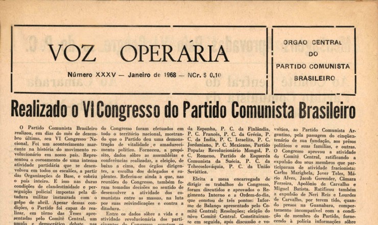  <strong> A "Voz Operária",</strong> jornal do PCB, faz um balanço do 6° Congresso e anuncia a expulsão dos que optaram pela luta armada 