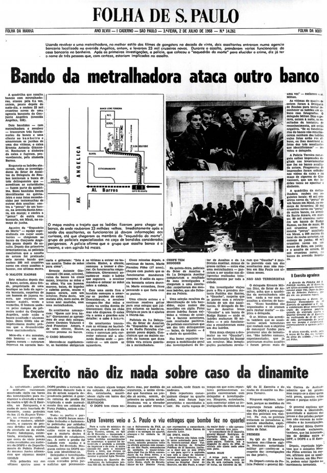  Reportagem sobre o assalto ao Banco Leme Ferreira, em S&atilde;o Paulo, no dia 1&ordm; de julho de 1968, liderado por Carlos Marighella