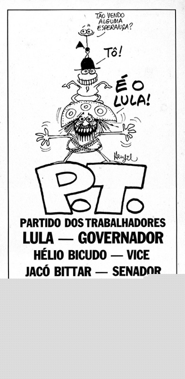  Cartaz de Henfil para campanha de Lula ao governo de S&atilde;o Paulo